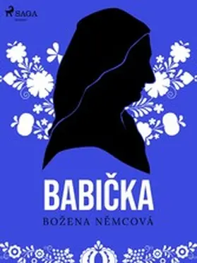 Nemcová / N?mcová |  Babicka | eBook | Sack Fachmedien