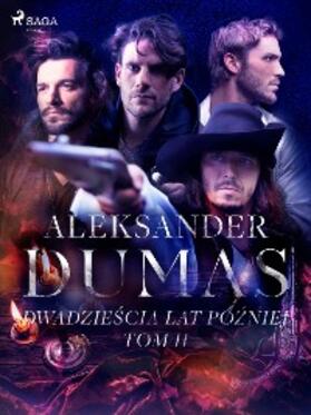 Dumas |  Dwadziescia lat pózniej. Tom II | eBook | Sack Fachmedien