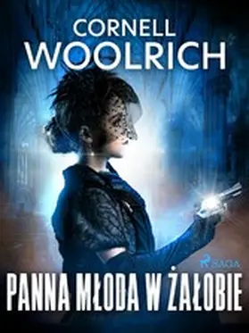 Woolrich |  Panna mloda w zalobie | eBook | Sack Fachmedien