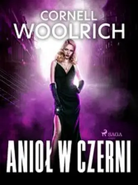 Woolrich |  Aniol w czerni | eBook | Sack Fachmedien