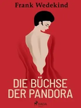 Wedekind |  Die Büchse der Pandora | eBook | Sack Fachmedien