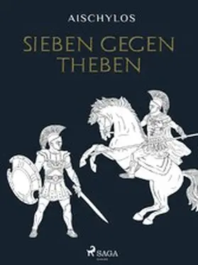 Aischylos |  Sieben gegen Theben | eBook | Sack Fachmedien