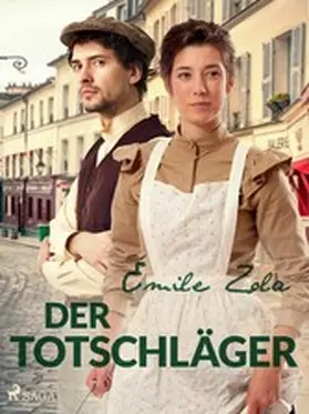 Zola |  Der Totschläger | eBook | Sack Fachmedien