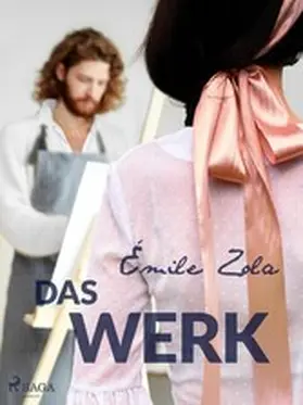 Zola |  Das Werk | eBook | Sack Fachmedien