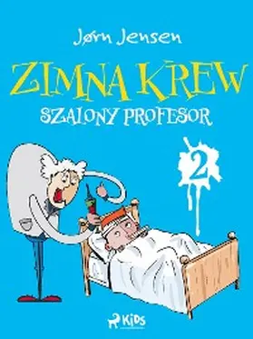 Jensen |  Zimna krew 2: Szalony profesor | eBook | Sack Fachmedien