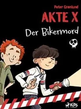 Grønlund |  Akte X- Der Bikermord | eBook | Sack Fachmedien