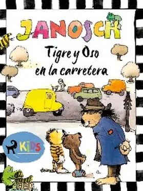 Janosch |  Tigre y Oso en la carretera | eBook | Sack Fachmedien