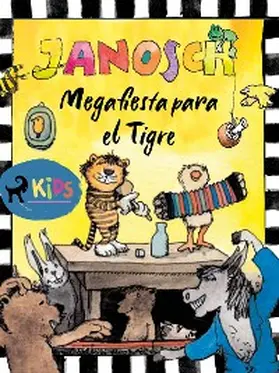 Janosch |  Megafiesta para el Tigre | eBook | Sack Fachmedien