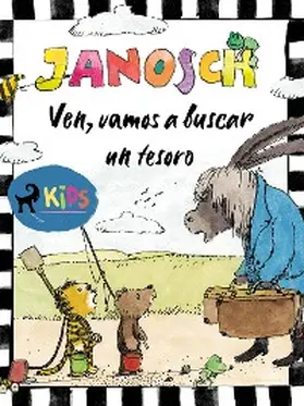 Janosch |  Ven, vamos a buscar un tesoro | eBook | Sack Fachmedien