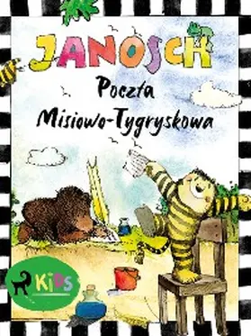 Janosch |  Mi¿ i Tygrysek. Poczta Misiowo-Tygryskowa | eBook | Sack Fachmedien