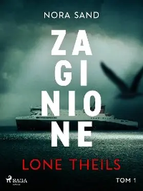 Theils |  Nora Sand. Tom 1: Zaginione | eBook | Sack Fachmedien