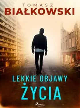 Bialkowski |  Lekkie objawy zycia | eBook | Sack Fachmedien