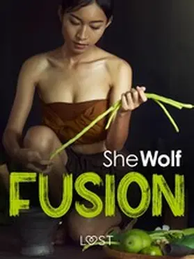 SheWolf |  Fusion - opowiadanie erotyczne | eBook | Sack Fachmedien