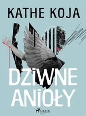 Koja |  Dziwne anioly | eBook | Sack Fachmedien