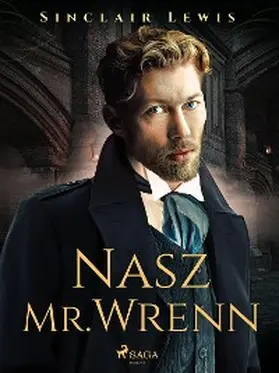 Lewis |  Nasz Mr. Wrenn | eBook | Sack Fachmedien