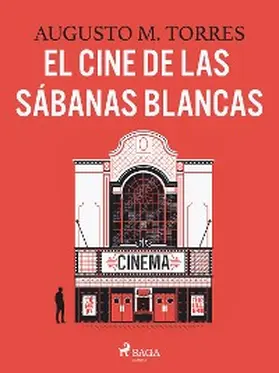 Torres |  El cine de las sábanas blancas | eBook | Sack Fachmedien