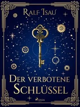 Isau |  Der verbotene Schlüssel | eBook | Sack Fachmedien