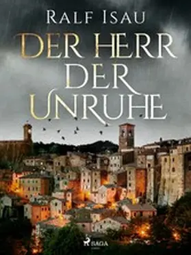 Isau |  Der Herr der Unruhe | eBook | Sack Fachmedien