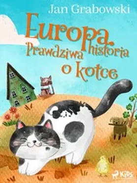 Grabowski |  Europa. Prawdziwa historia o kotce | eBook | Sack Fachmedien