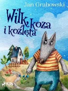 Grabowski |  Wilk, koza i kozleta | eBook | Sack Fachmedien