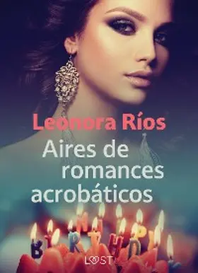 Ríos |  Aires de romances acrobáticos | eBook | Sack Fachmedien