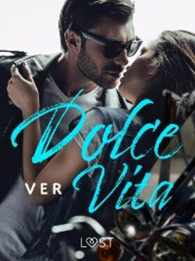 Ver |  Dolce Vita - opowiadanie erotyczne | eBook | Sack Fachmedien