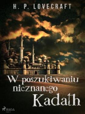 Lovecraft |  W poszukiwaniu nieznanego Kadath | eBook | Sack Fachmedien