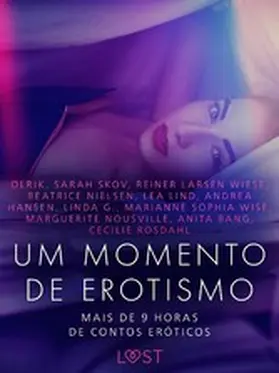 Rosdahl / Skov / Bang |  Um momento de erotismo: Mais de 9 horas de contos eróticos | eBook | Sack Fachmedien