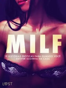 Hermansson |  MILF: 19 histórias eróticas para quando você estiver sozinha em casa | eBook | Sack Fachmedien
