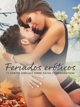 Hermansson / Edholm / Svensson |  Feriados eróticos: 11 contos sensuais sobre datas comemorativas | eBook | Sack Fachmedien