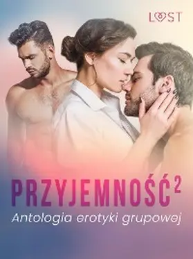 Authors |  Przyjemnosc². Antologia erotyki grupowej | eBook | Sack Fachmedien