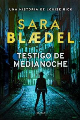 Blædel | Testigo de medianoche | E-Book | www.sack.de