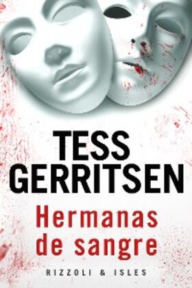 Gerritsen |  Hermanas de sangre | eBook | Sack Fachmedien