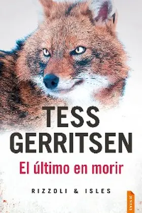 Gerritsen |  El u´ltimo en morir | eBook | Sack Fachmedien