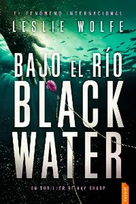 Wolfe |  Bajo el río Blackwater | eBook | Sack Fachmedien