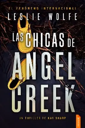 Wolfe |  Las chicas de Angel Creek | eBook | Sack Fachmedien