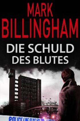 Billingham |  Die Schuld des Blutes | eBook | Sack Fachmedien