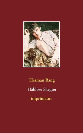 Bang | Håbløse Slægter | Buch | 978-87-430-1265-8 | www.sack.de