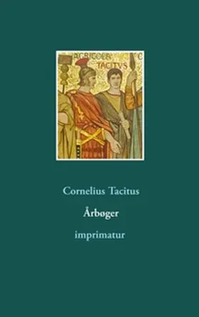 Tacitus / Juhl |  Årbøger | Buch |  Sack Fachmedien