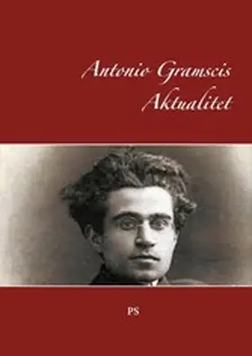 Jensen |  Antonio Gramscis Aktualitet | eBook | Sack Fachmedien