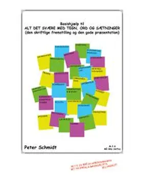 Schmidt |  Basishjælp til ALT DET SVÆRE MED TEGN, ORD OG SÆTNINGER | Buch |  Sack Fachmedien