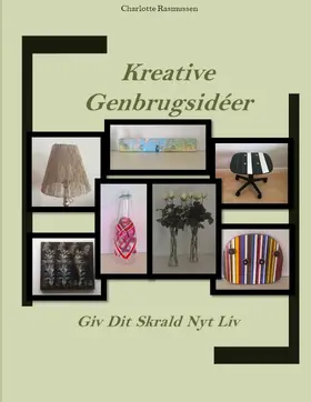 Rasmussen |  Kreative Genbrugsidéer | eBook | Sack Fachmedien