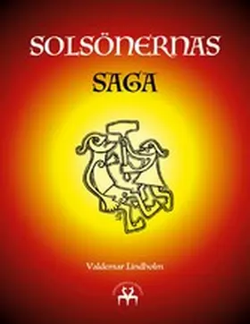 Lindholm / Reprint |  Solsönernas Saga | eBook | Sack Fachmedien