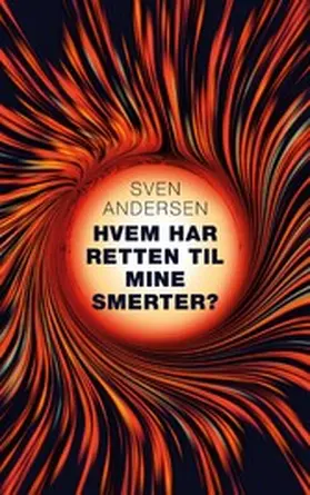 Andersen |  Hvem har retten til mine smerter? | eBook | Sack Fachmedien