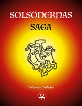 Lindholm / Reprint |  Solsönernas Saga | Buch |  Sack Fachmedien