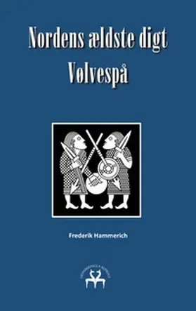 Reprint / Hammerich |  Nordens ældste digt - Vølvespå | Buch |  Sack Fachmedien