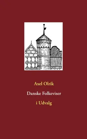 Olrik / Juhl |  Danske Folkeviser | eBook | Sack Fachmedien