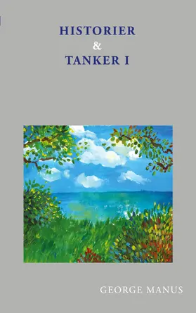 Manus |  Historier og Tanker I | eBook | Sack Fachmedien