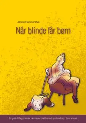 Hammershøi / Dalgaard |  Når blinde får børn | Buch |  Sack Fachmedien
