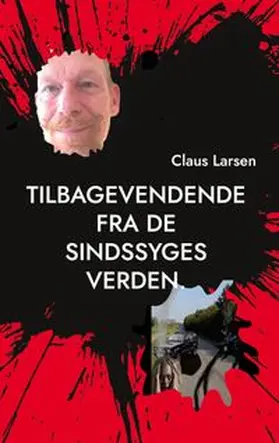 Larsen |  Tilbagevendende Fra De Sindssyges Verden. | Buch |  Sack Fachmedien